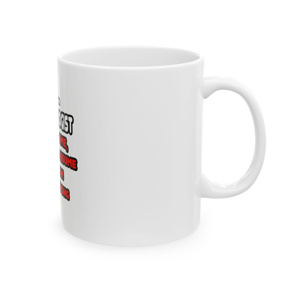 Funny Epidemiologist T Shirts and Gifts - Ceramic Mug, (11oz, 15oz)
