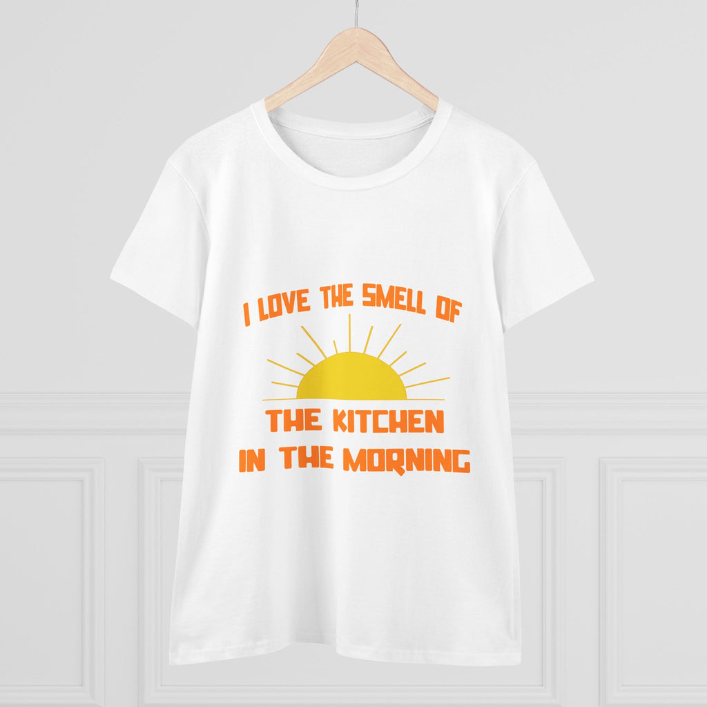 Smell of The Kitchen in the Morning - Women's Midweight Cotton Tee