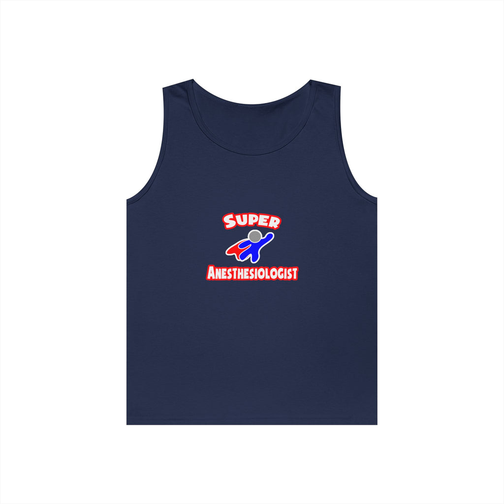 Super Anesthesiologist - Unisex Heavy Cotton Tank Top