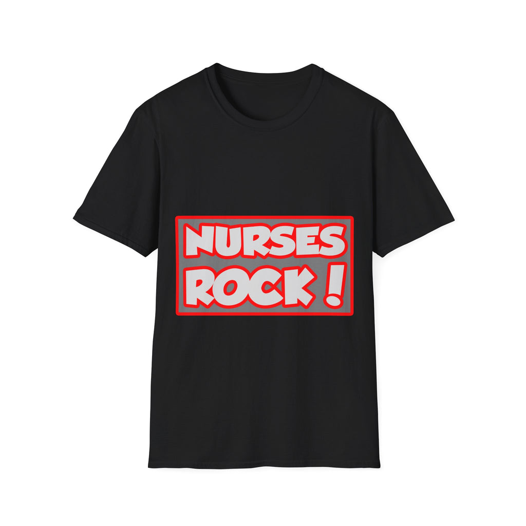 Nurses Rock! - Unisex Softstyle T-Shirt