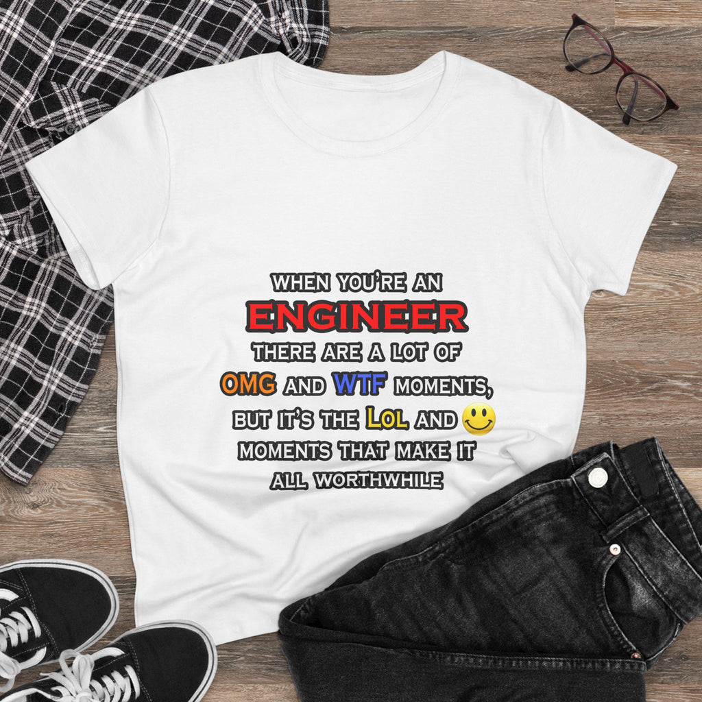 Engineer ... OMG WTF LOL - Women's Midweight Cotton Tee