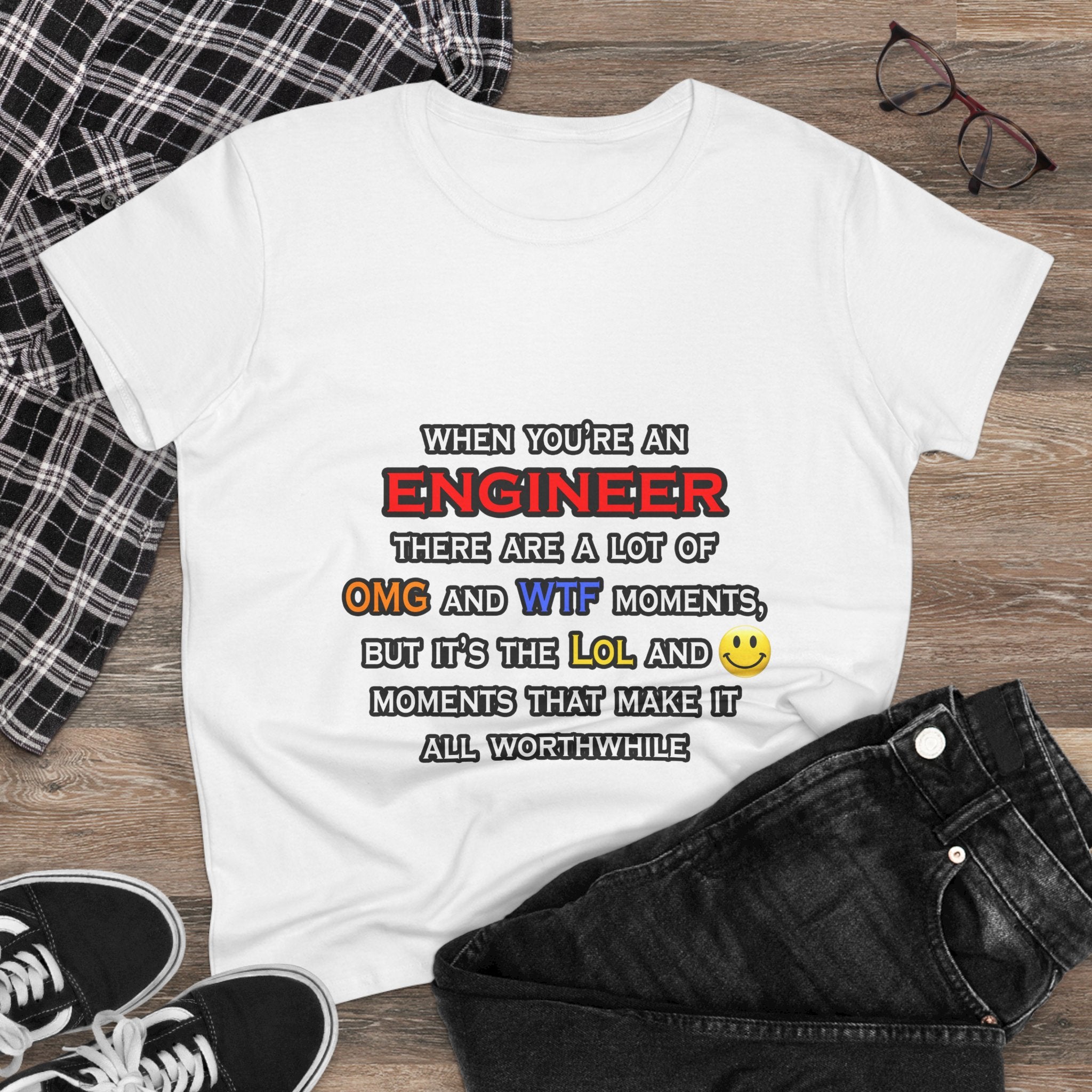 Engineer ... OMG WTF LOL - Women's Midweight Cotton Tee