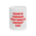 National 'Sleep With an Actuary' Day - Ceramic Mug, (11oz, 15oz)
