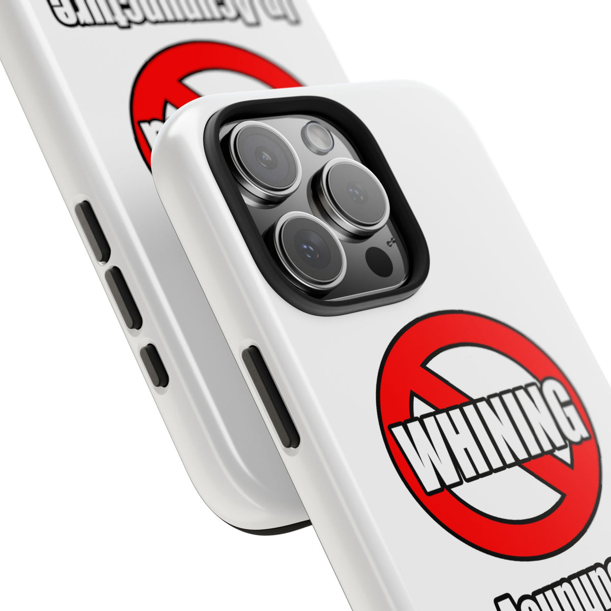 No Whining In Acupuncture - Tough Phone Cases