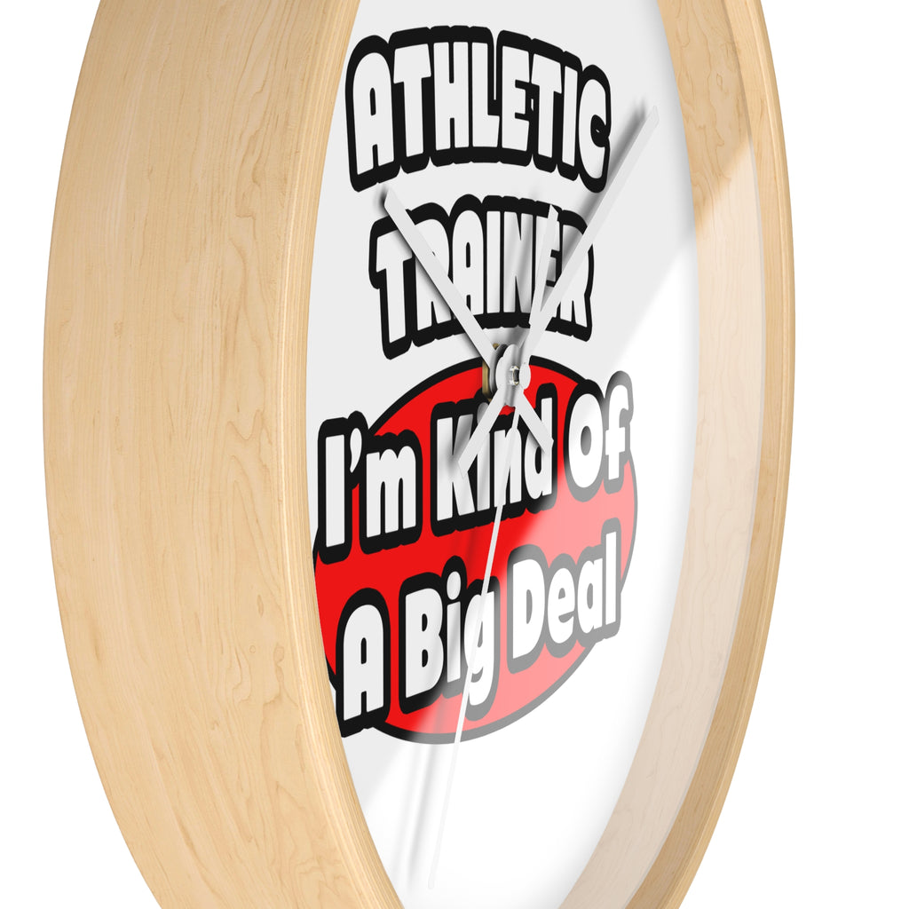 Athletic Trainer ... Big Deal - Wall Clock