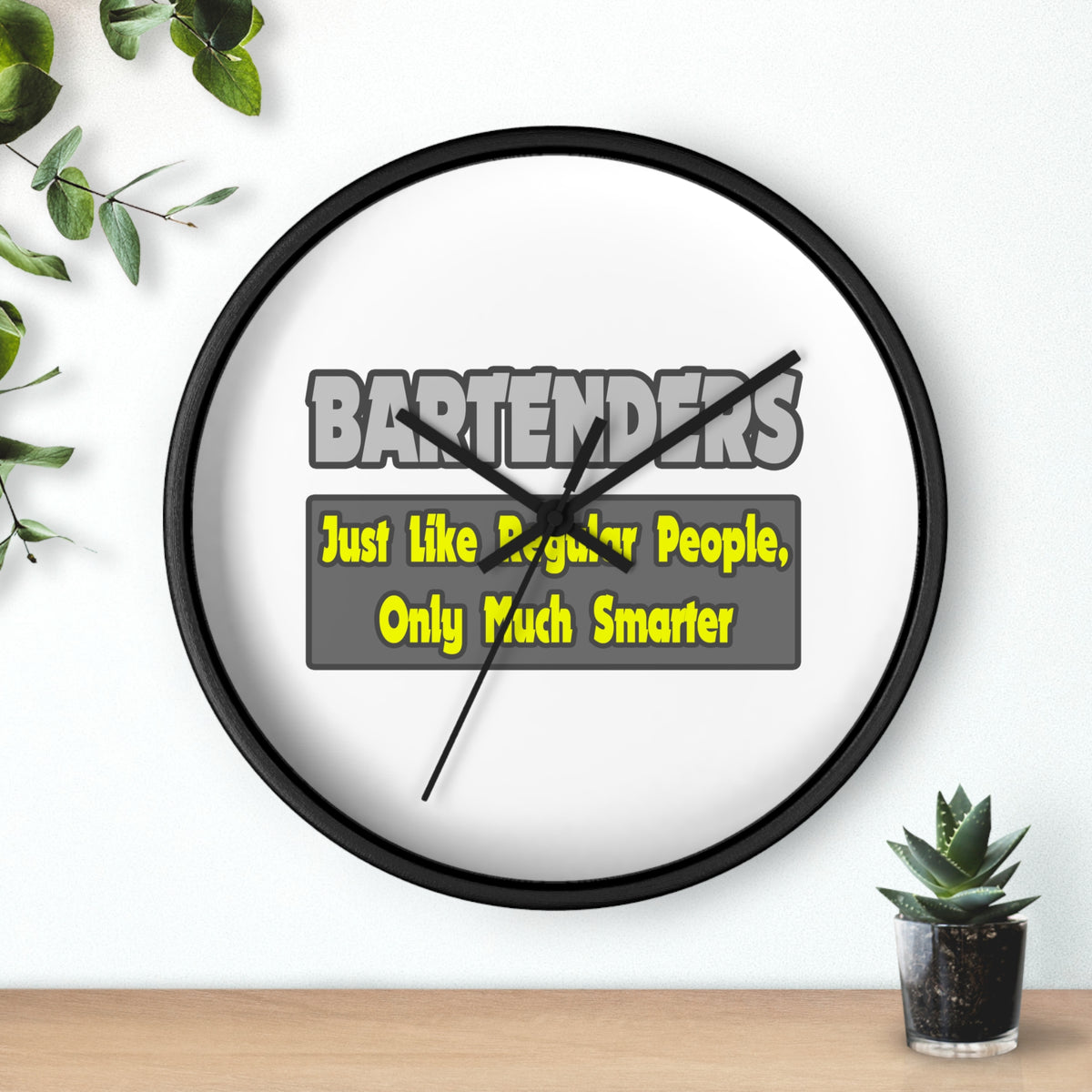 Bartenders...Smarter - Wall Clock