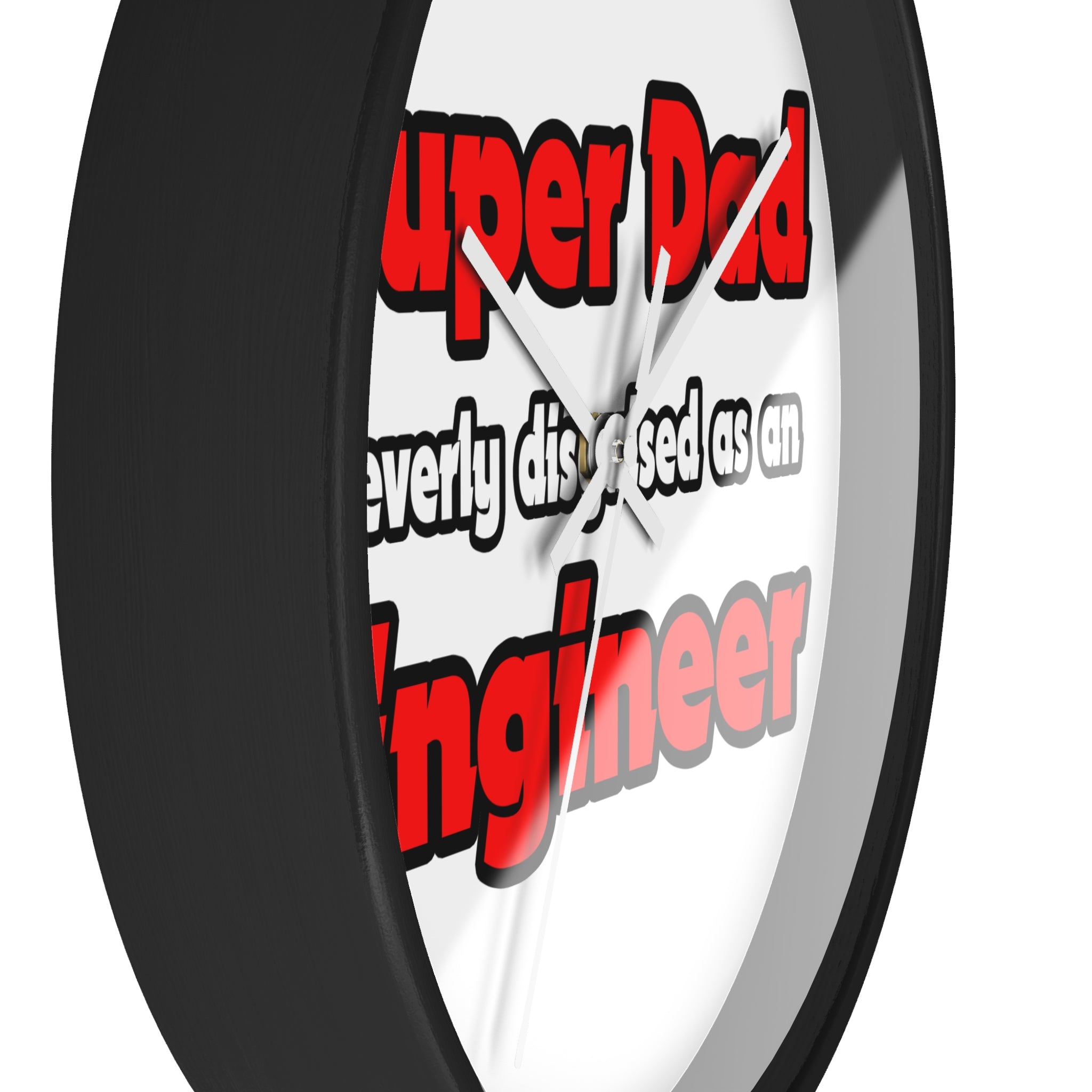 Super Dad ... Engineer - Wall Clock