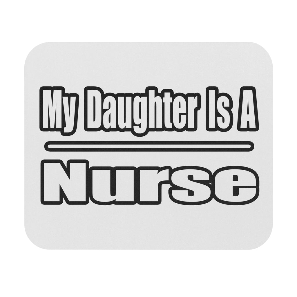 My Daughter Nurse - Mouse Pad (Rectangle)