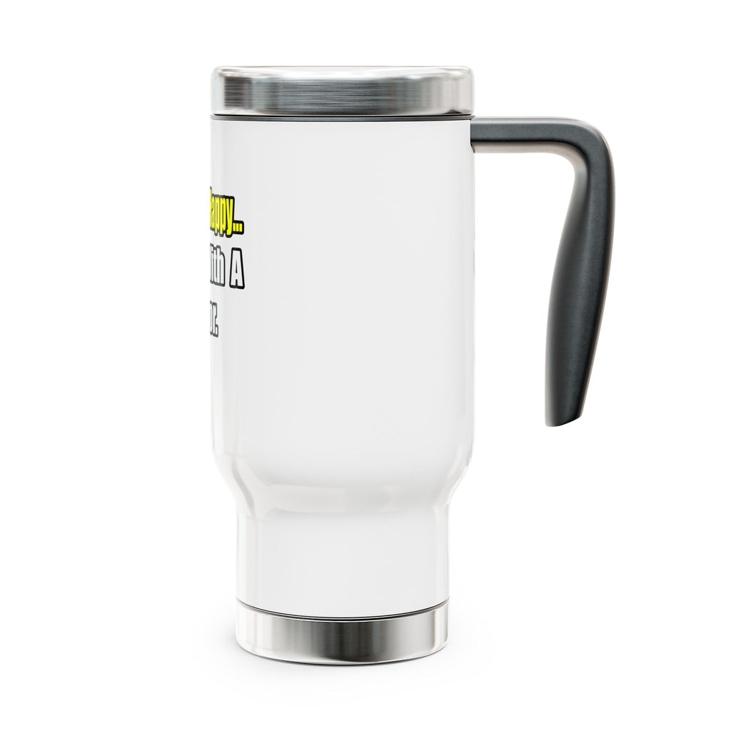 Sleep With Doctor - Stainless Steel Travel Mug with Handle, 14oz