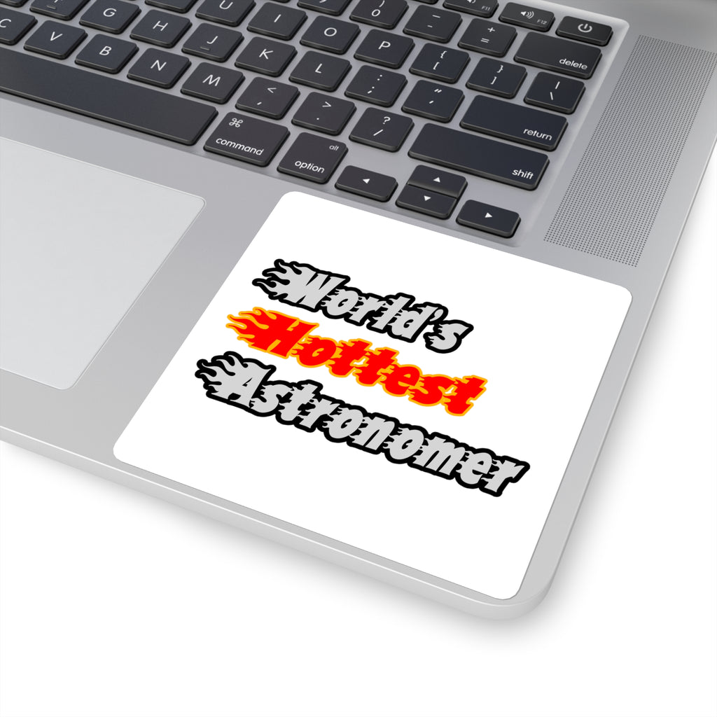 World's Hottest Astronomer - Square Stickers