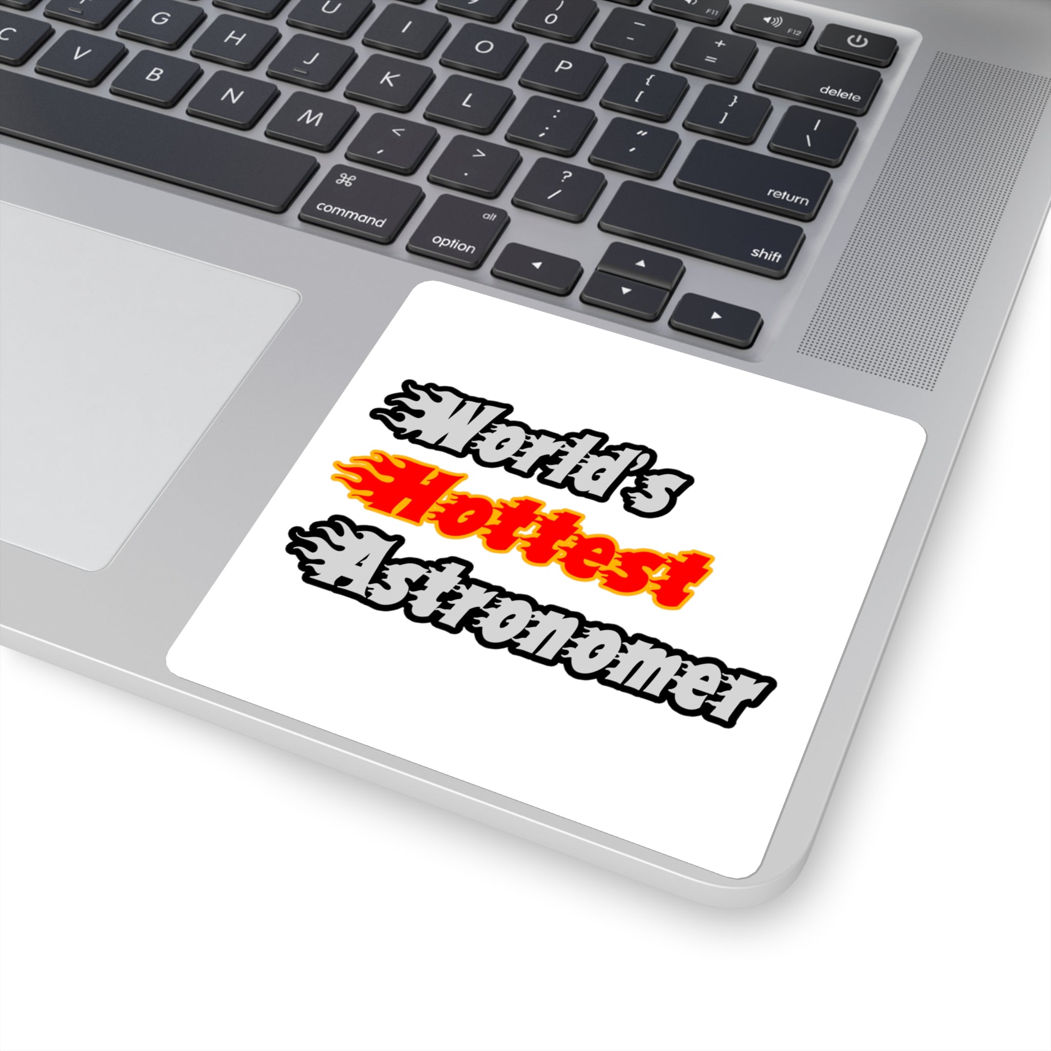 World's Hottest Astronomer - Square Stickers