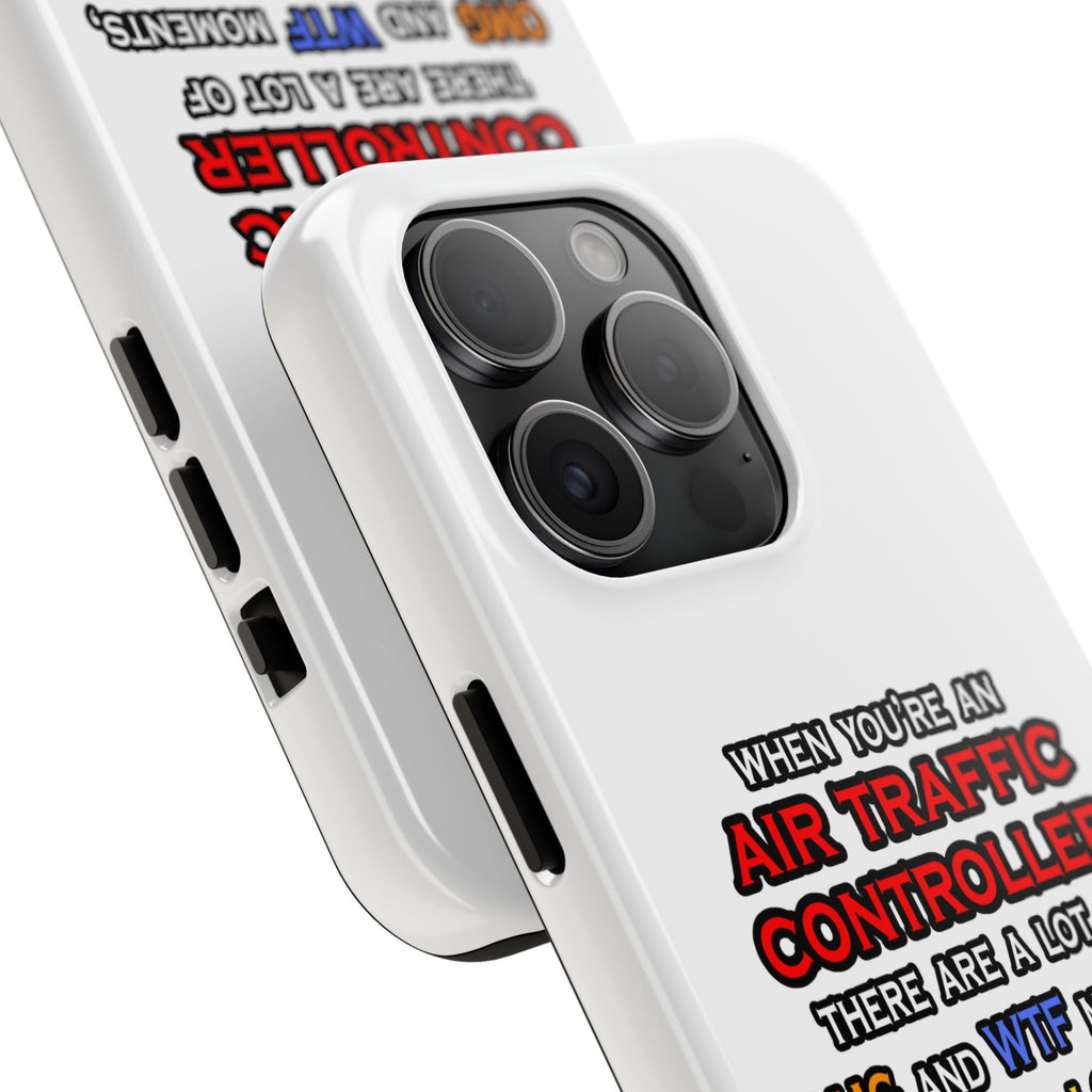 Funny Air Traffic Controller ... OMG WTF LOL - Tough Phone Cases