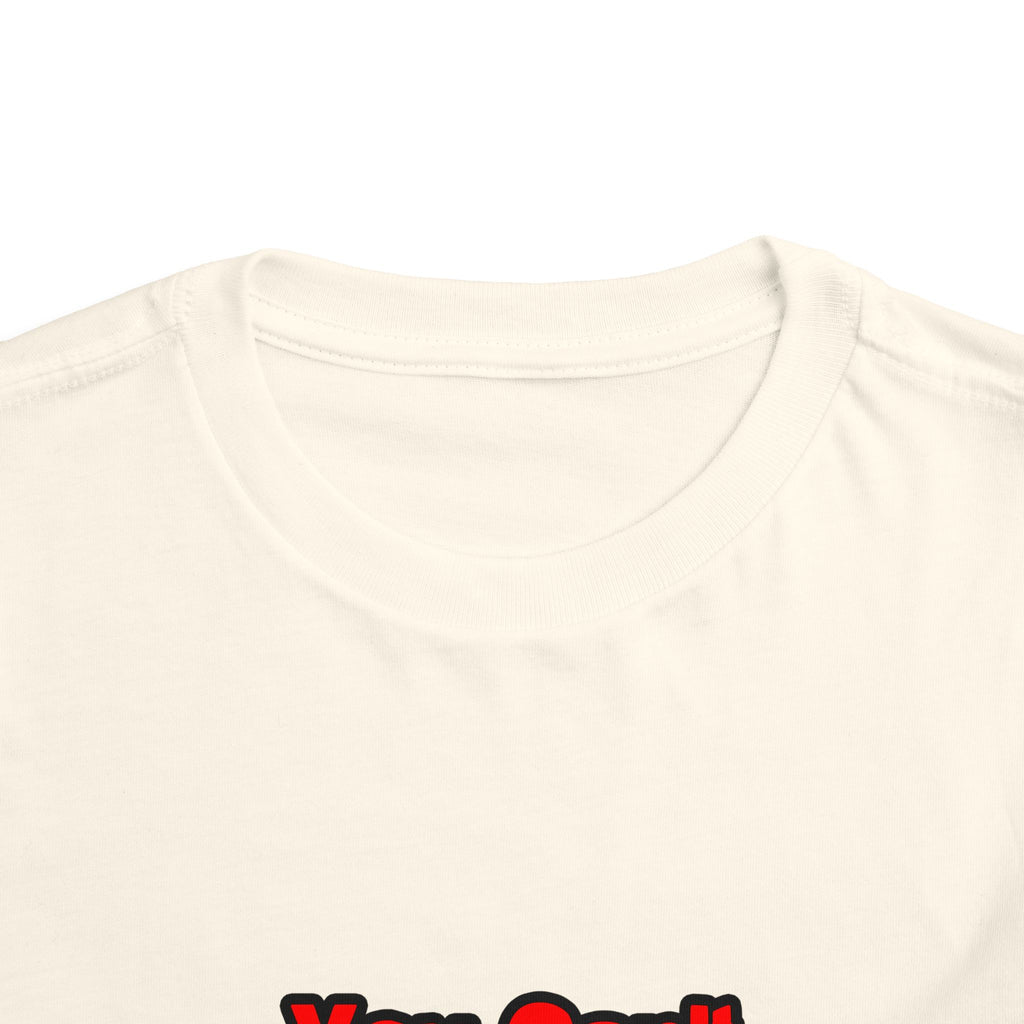 You Can't Scare Me...Teacher - Toddler Short Sleeve Tee