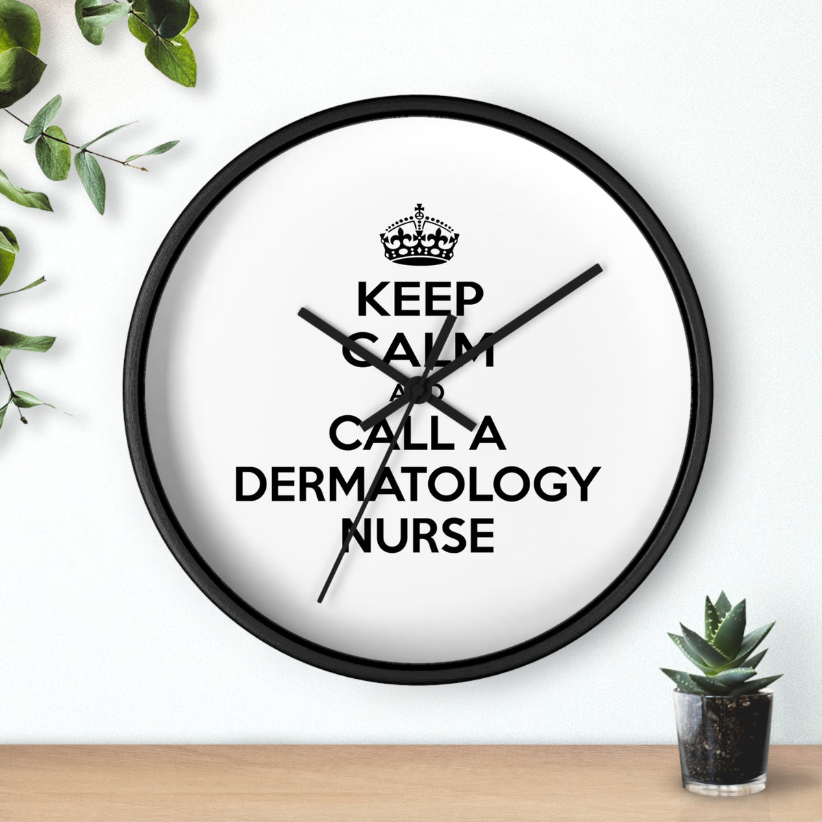 Keep Calm and Call a Dermatology Nurse - Wall Clock