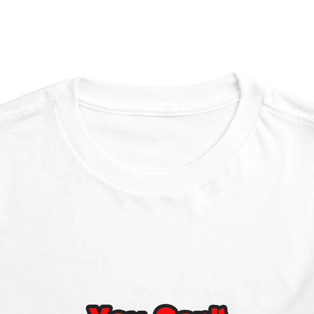 You Can't Scare Me...Teacher - Toddler Short Sleeve Tee