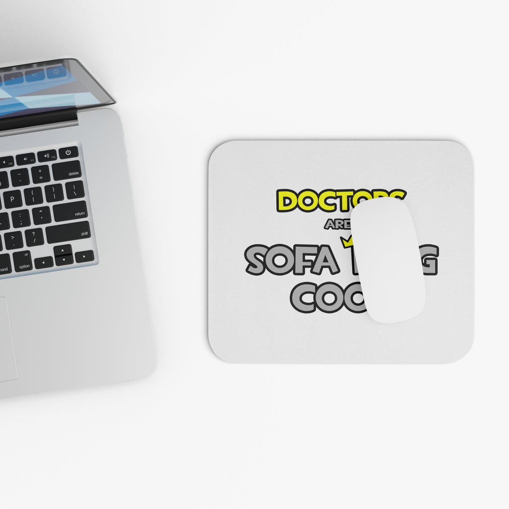 Doctors Are Sofa King Cool - Mouse Pad (Rectangle)