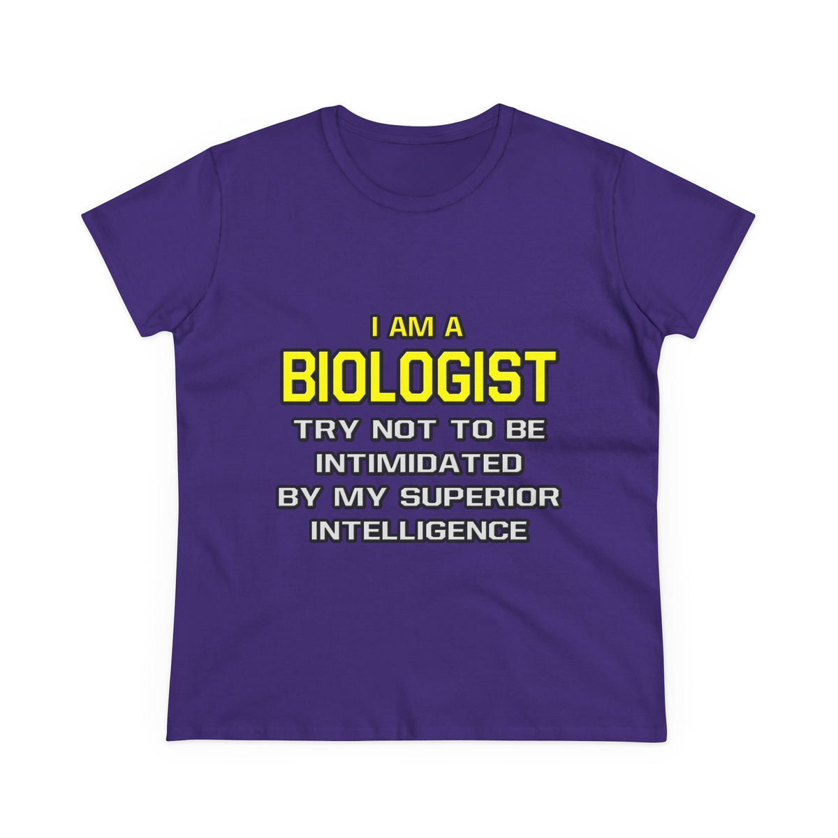Biologist...Superior Intelligence - Women's Midweight Cotton Tee