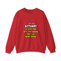 Funny Actuary T Shirts and Gifts - Unisex Heavy Blend™ Crewneck Sweatshirt
