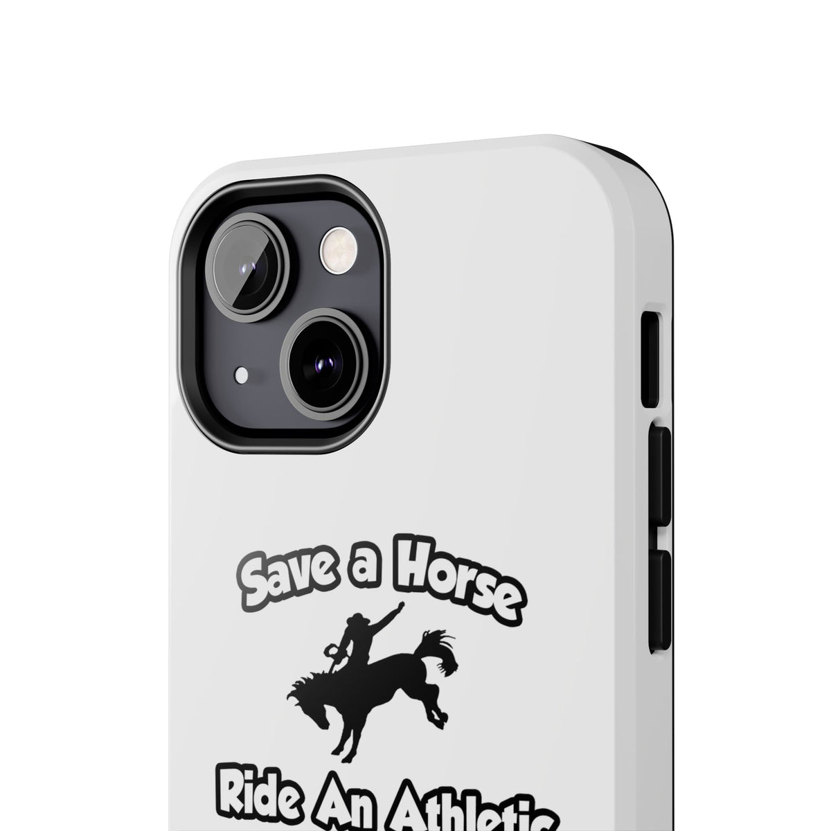 Save a Horse, Ride an Athletic Trainer - Tough Phone Cases