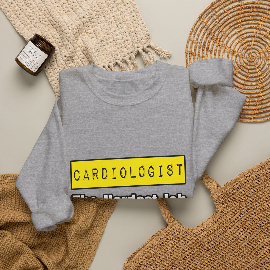 Cardiologist...Hardest Job You'll Ever Love - Unisex Heavy Blend™ Crewneck Sweatshirt