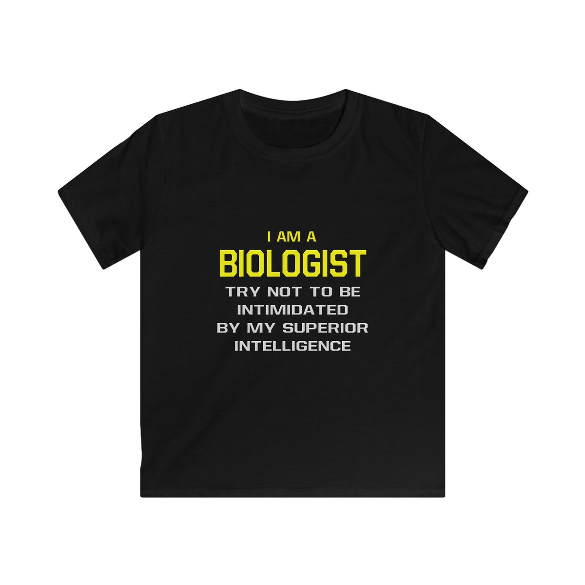 Biologist...Superior Intelligence - Kids Softstyle Tee