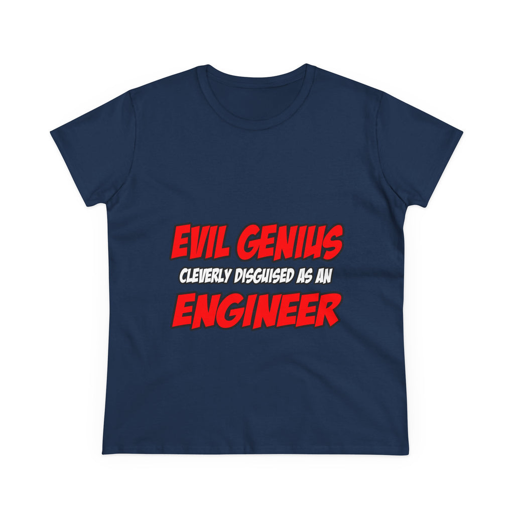 Evil Genius...Engineer - Women's Midweight Cotton Tee
