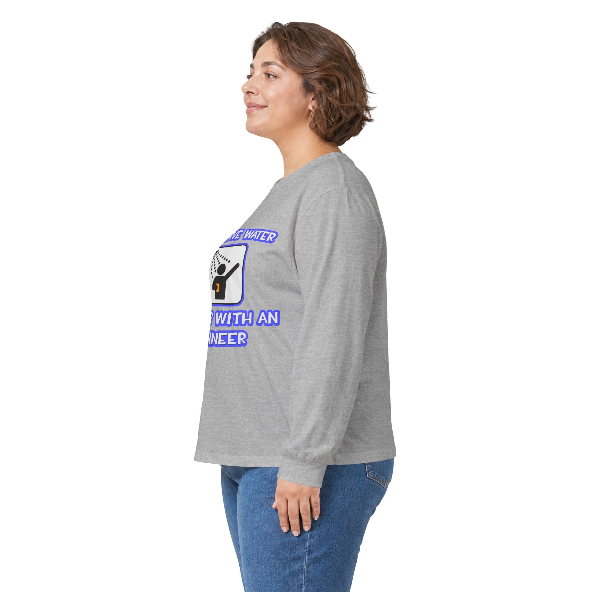 Conserve Water .. Shower With an Engineer - Unisex Ultra Cotton Long Sleeve Tee