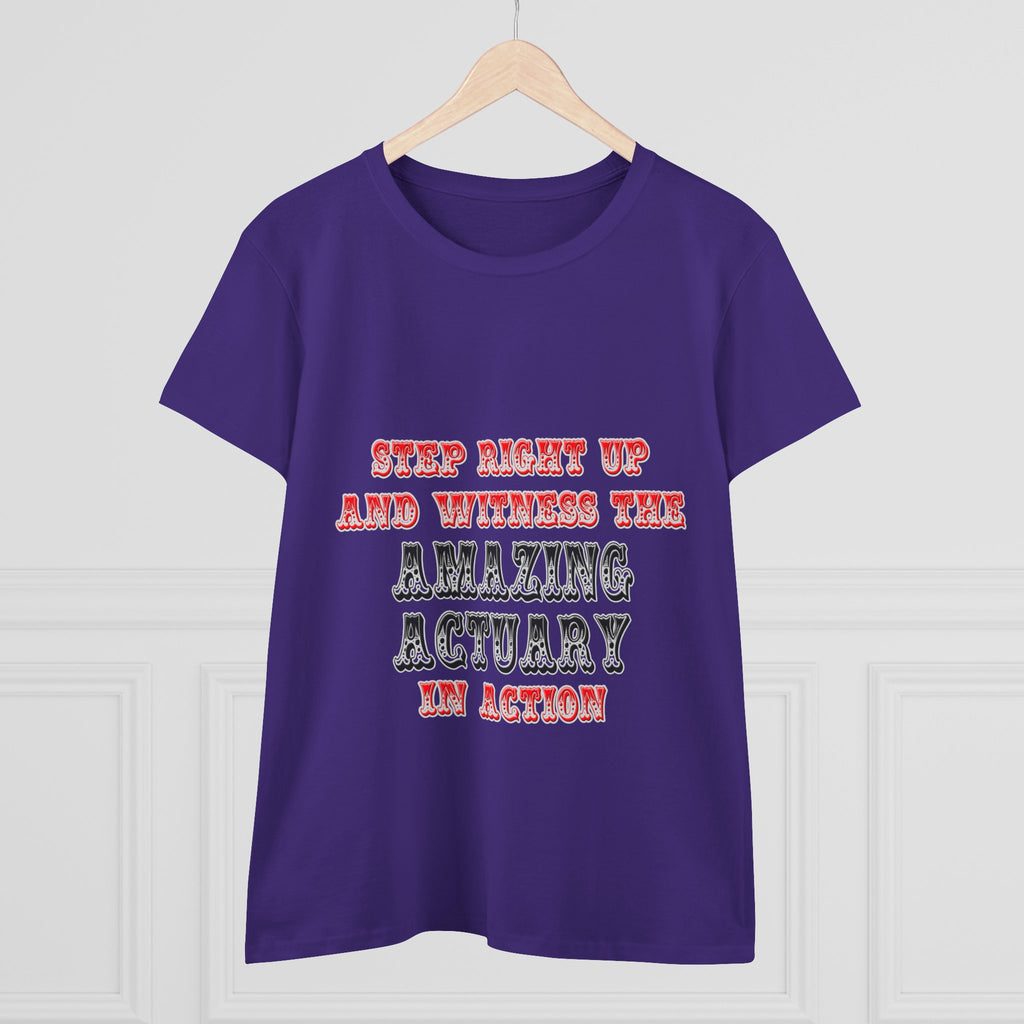 Witness The Amazing Actuary In Action - Women's Midweight Cotton Tee