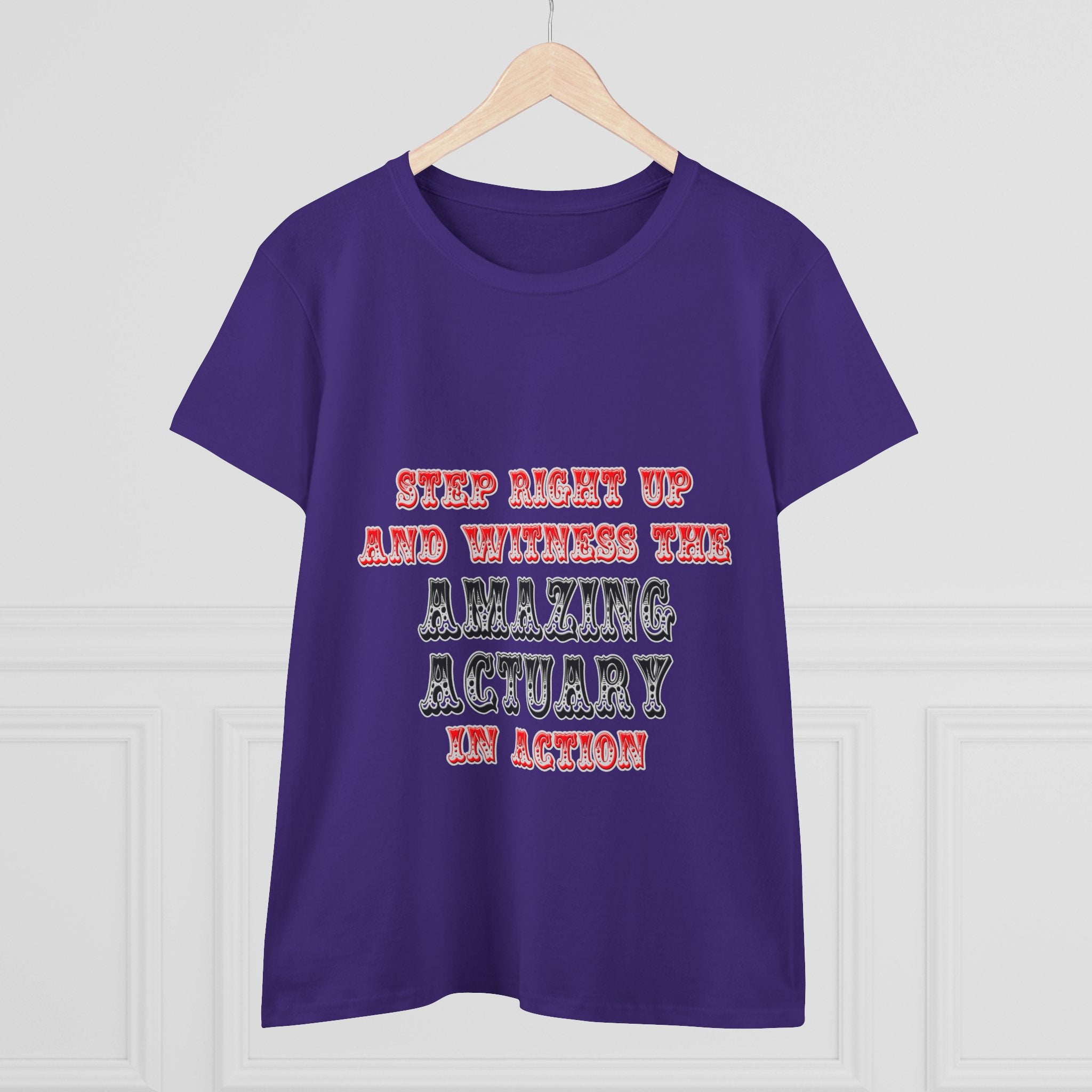 Witness The Amazing Actuary In Action - Women's Midweight Cotton Tee