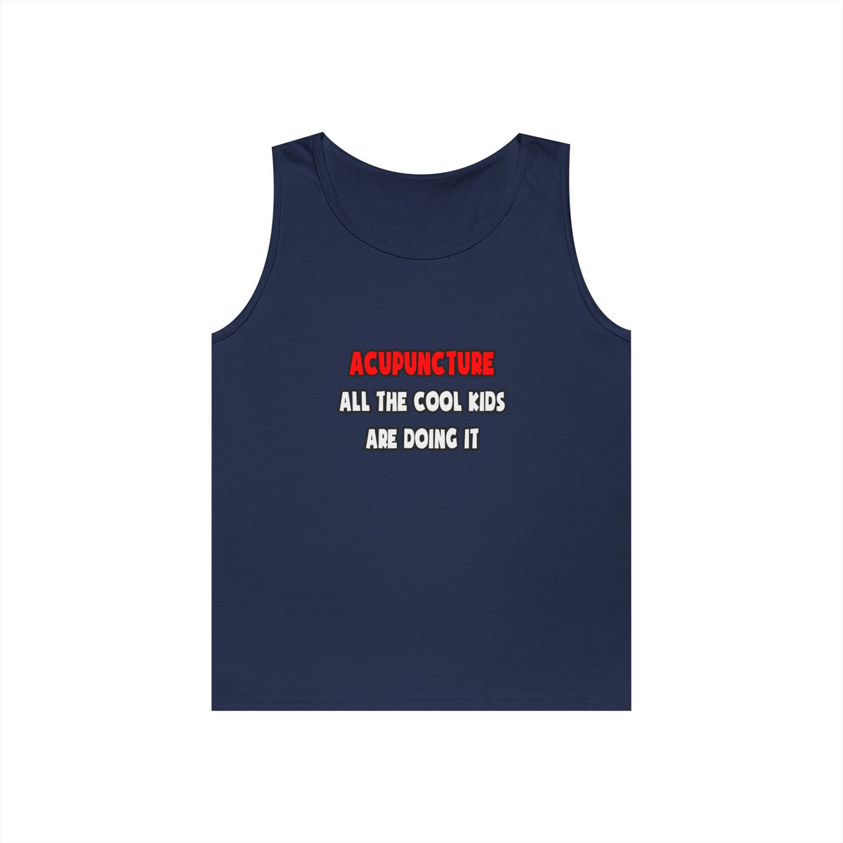 Funny Acupuncturist Shirts and Gifts - Unisex Heavy Cotton Tank Top