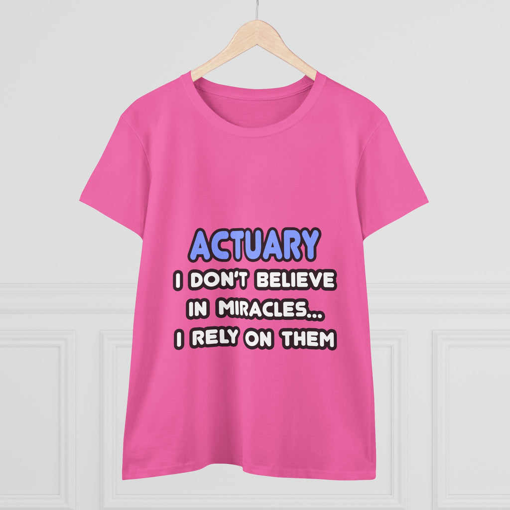 Miracles and Actuaries - Women's Midweight Cotton Tee