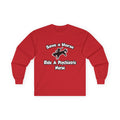 Save a Horse, Ride a Psychiatric Nurse - Unisex Ultra Cotton Long Sleeve Tee