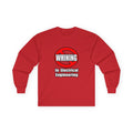 No Whining In Electrical Engineering - Unisex Ultra Cotton Long Sleeve Tee