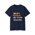 World's Hottest Air Traffic Controller - Unisex Ultra Cotton Tee