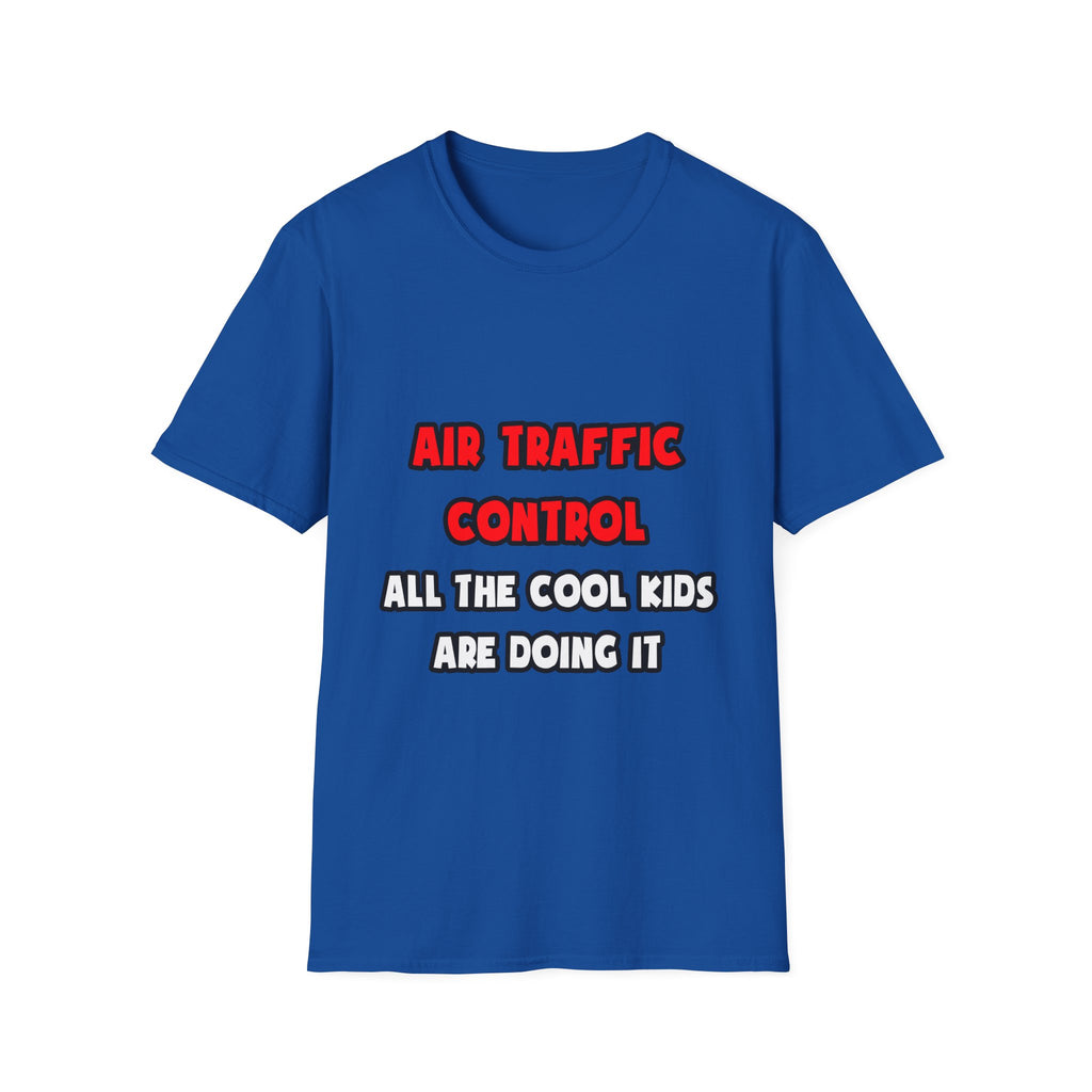 Funny Air Traffic Controller Shirts - Unisex Softstyle T-Shirt