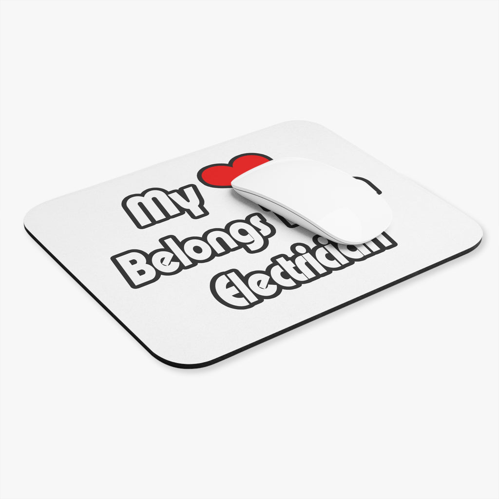 My Heart Belongs To An Electrician - Mouse Pad (Rectangle)