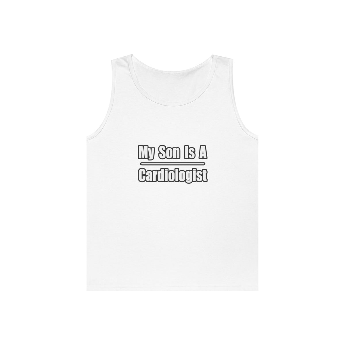 My Son Is A Cardiologist - Unisex Heavy Cotton Tank Top