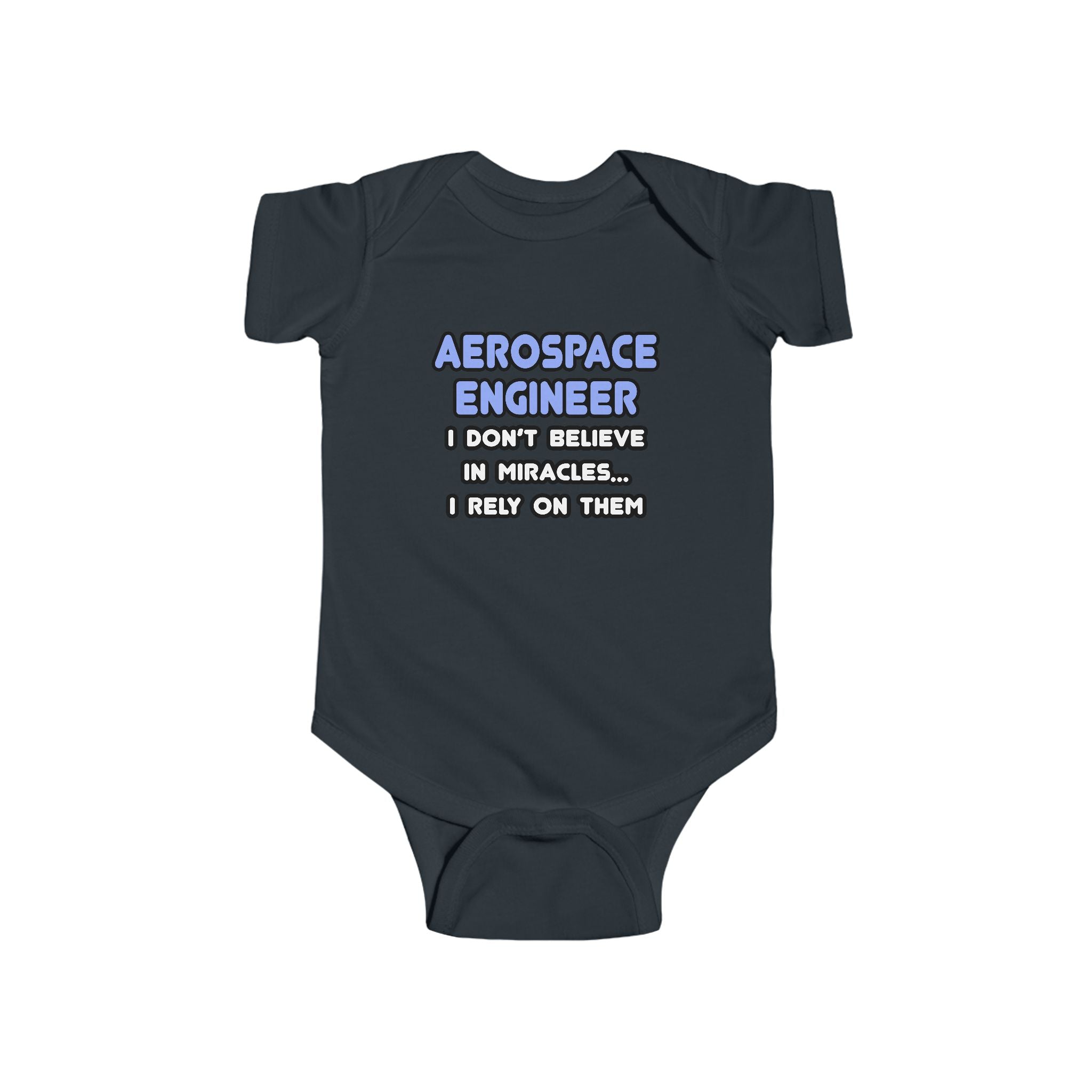 Miracles and Aerospace Engineers - Infant Fine Jersey Bodysuit