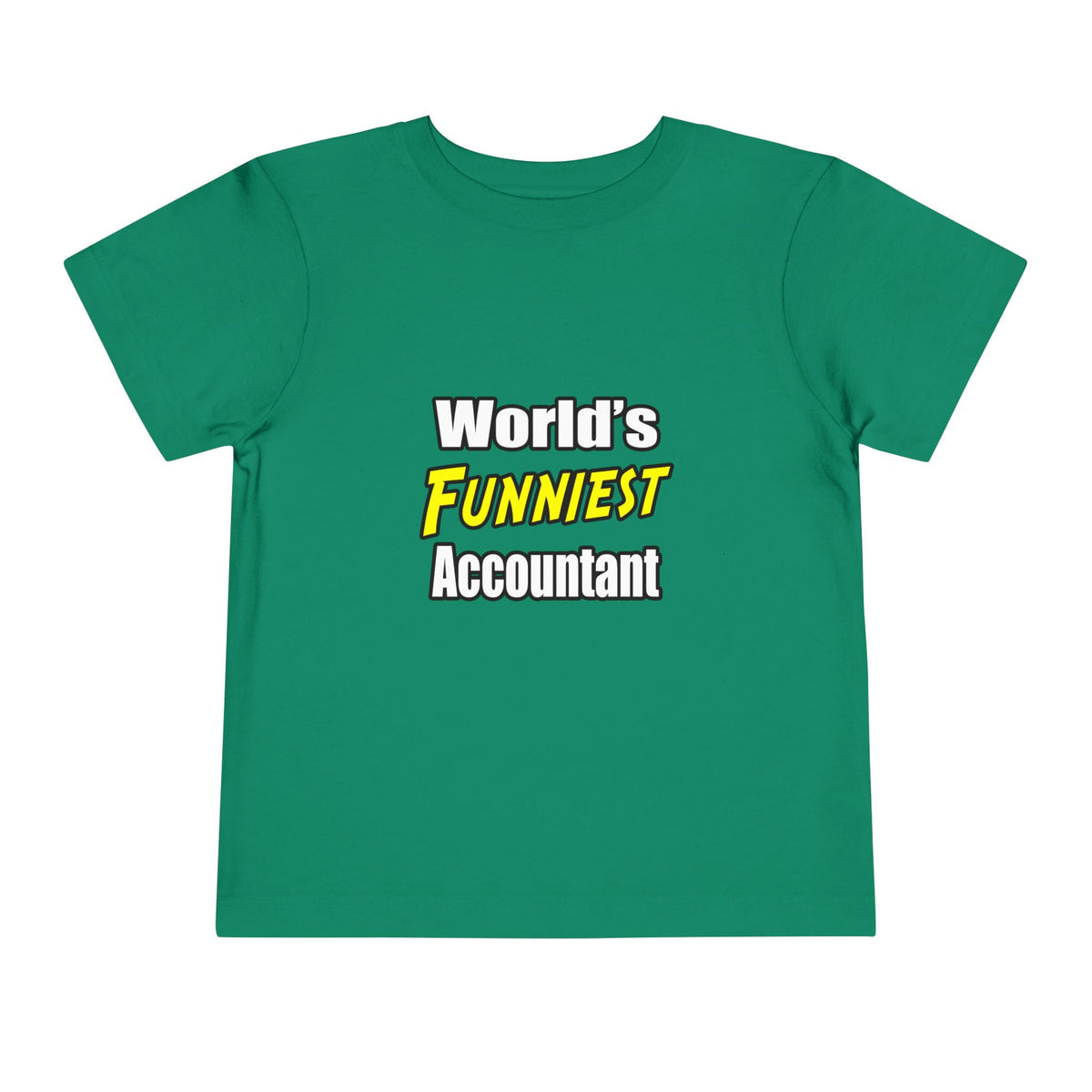 World's Funniest Accountant - Toddler Short Sleeve Tee