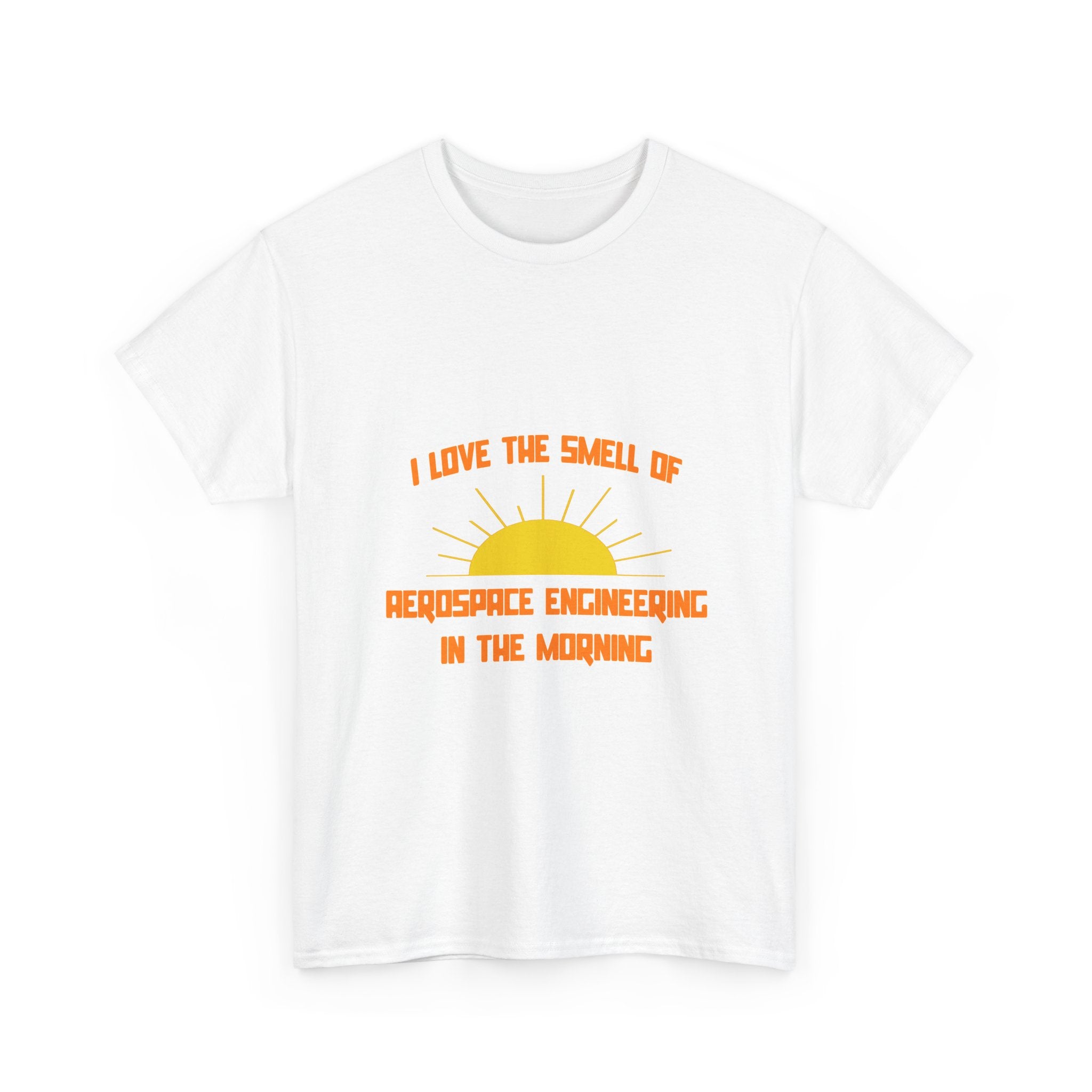 Smell of Aerospace Engineering in the Morning - Unisex Heavy Cotton Tee