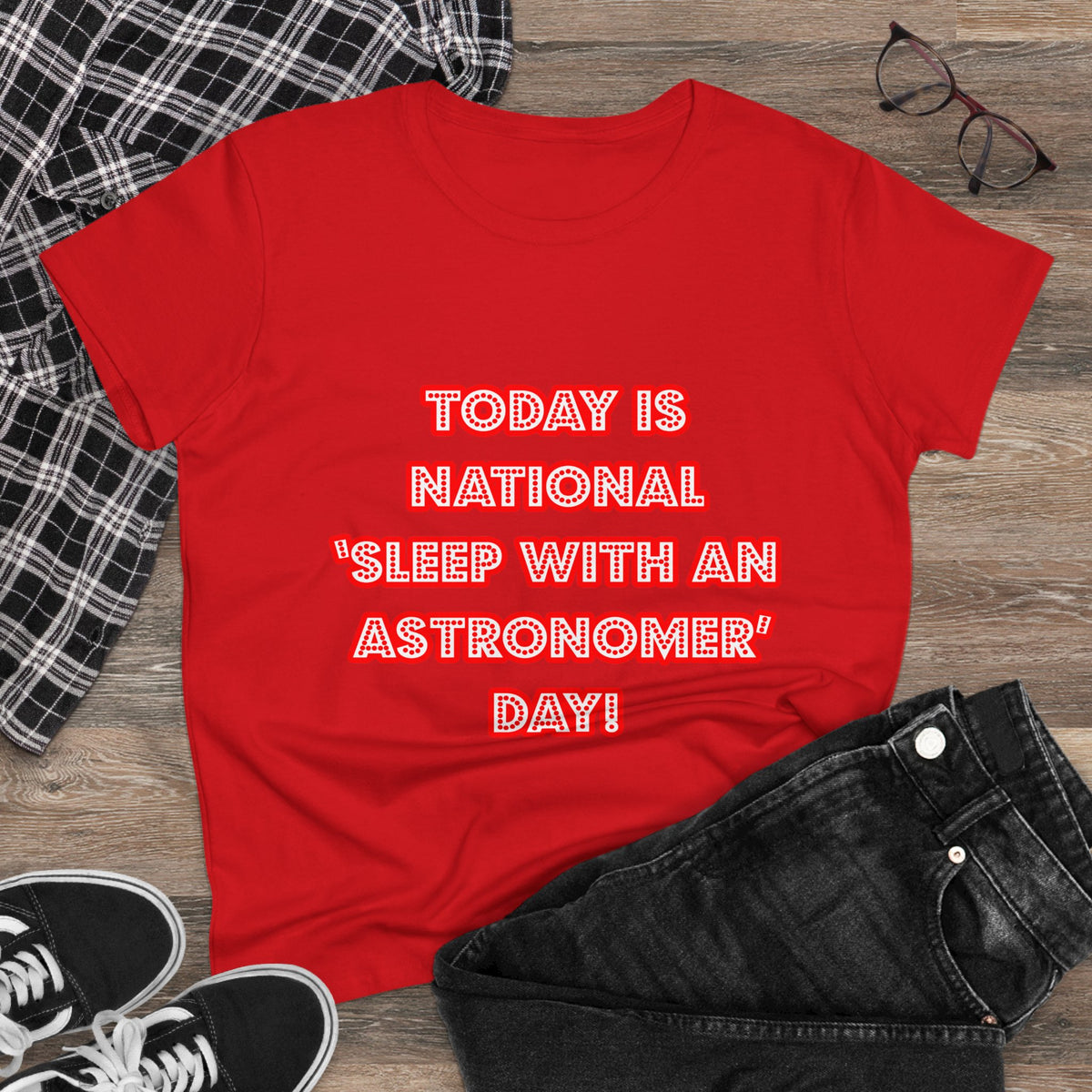 National 'Sleep With an Astronomer' Day - Women's Midweight Cotton Tee