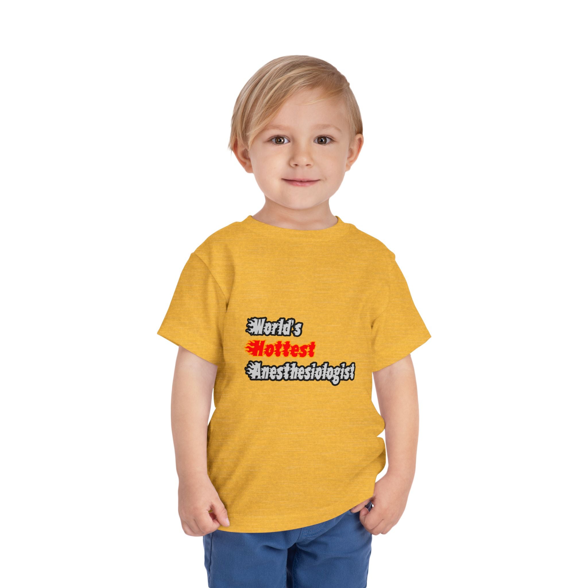 World's Hottest Anesthesiologist - Toddler Short Sleeve Tee