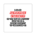 Rocket Scientist .. Funny Aerospace Engineer - Square Stickers