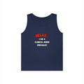 Relax ... I Am A Clinical Nurse Specialist - Unisex Heavy Cotton Tank Top