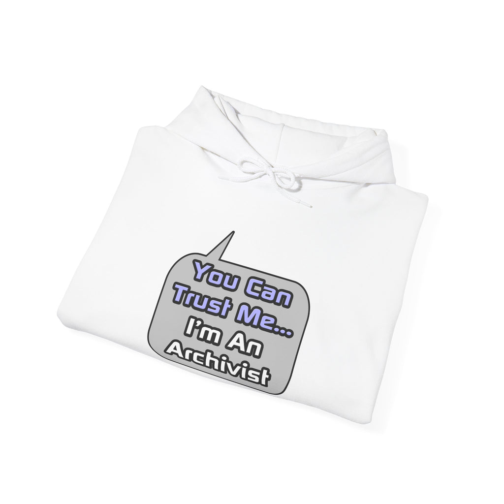 Trust Me .. I'm an Archivist - Unisex Heavy Blend™ Hooded Sweatshirt