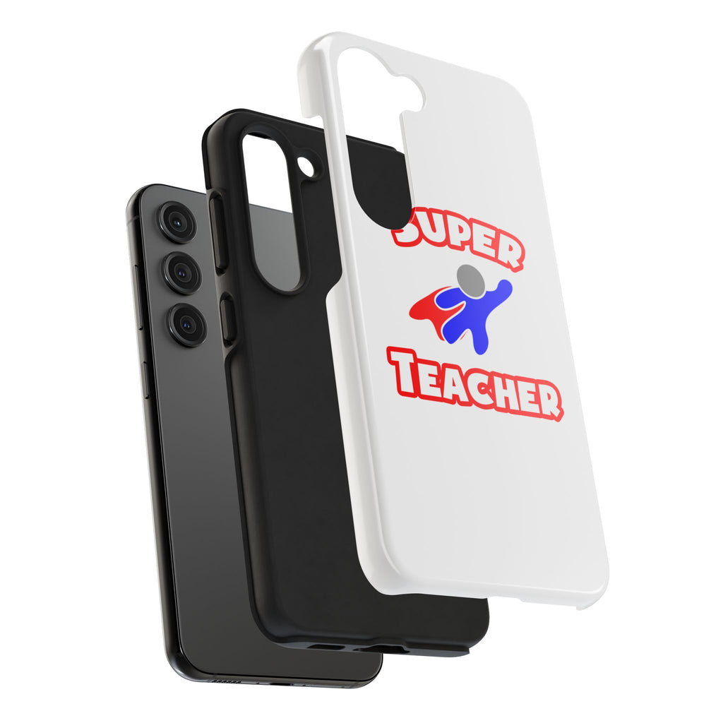 Super Teacher - Tough Phone Cases