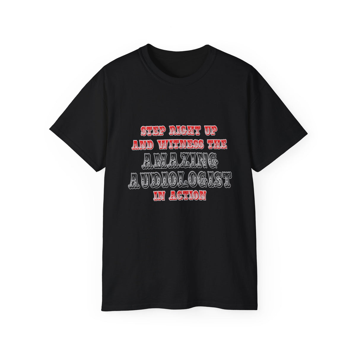 Amazing Audiologist In Action - Unisex Ultra Cotton Tee
