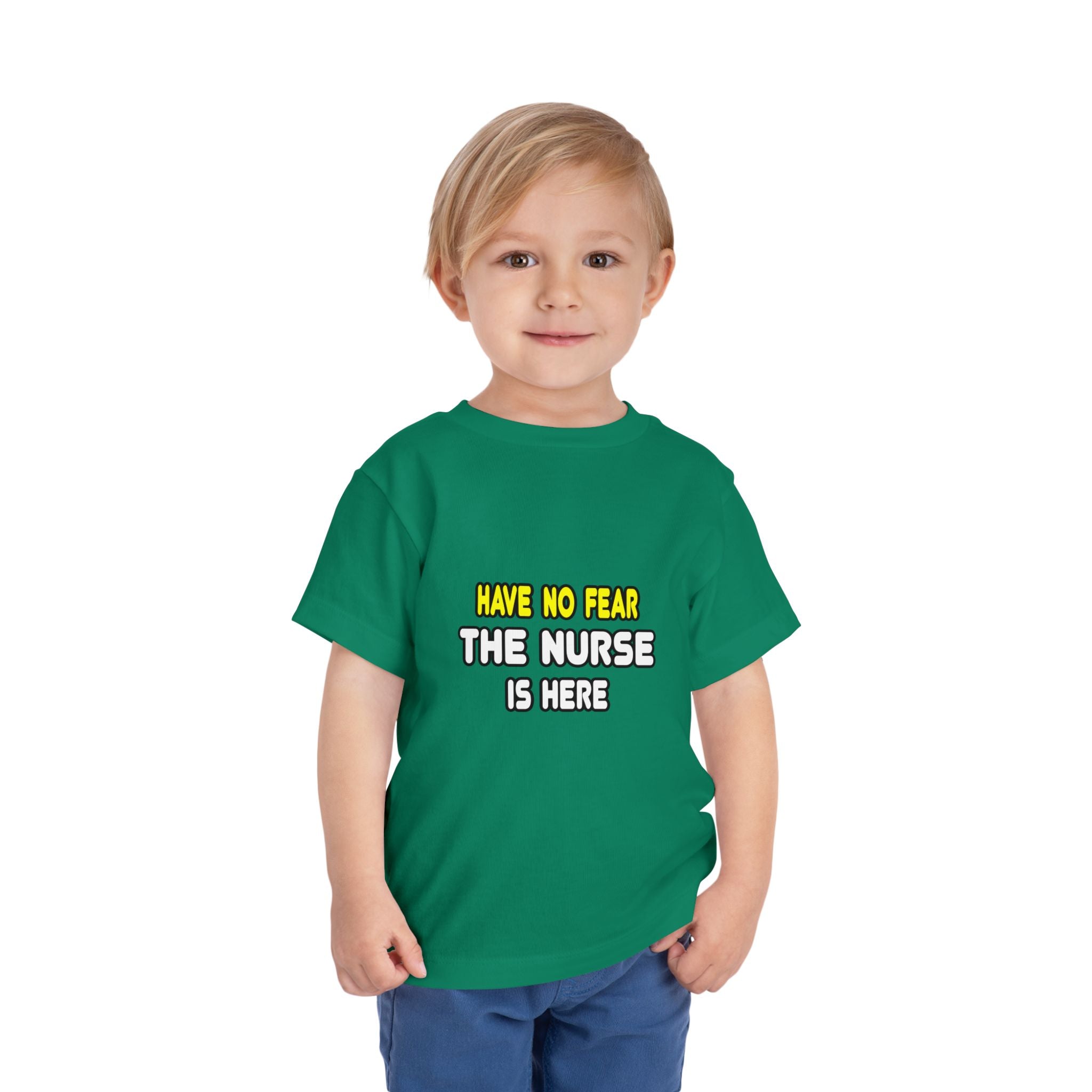 Have No Fear, The Nurse Is Here - Toddler Short Sleeve Tee