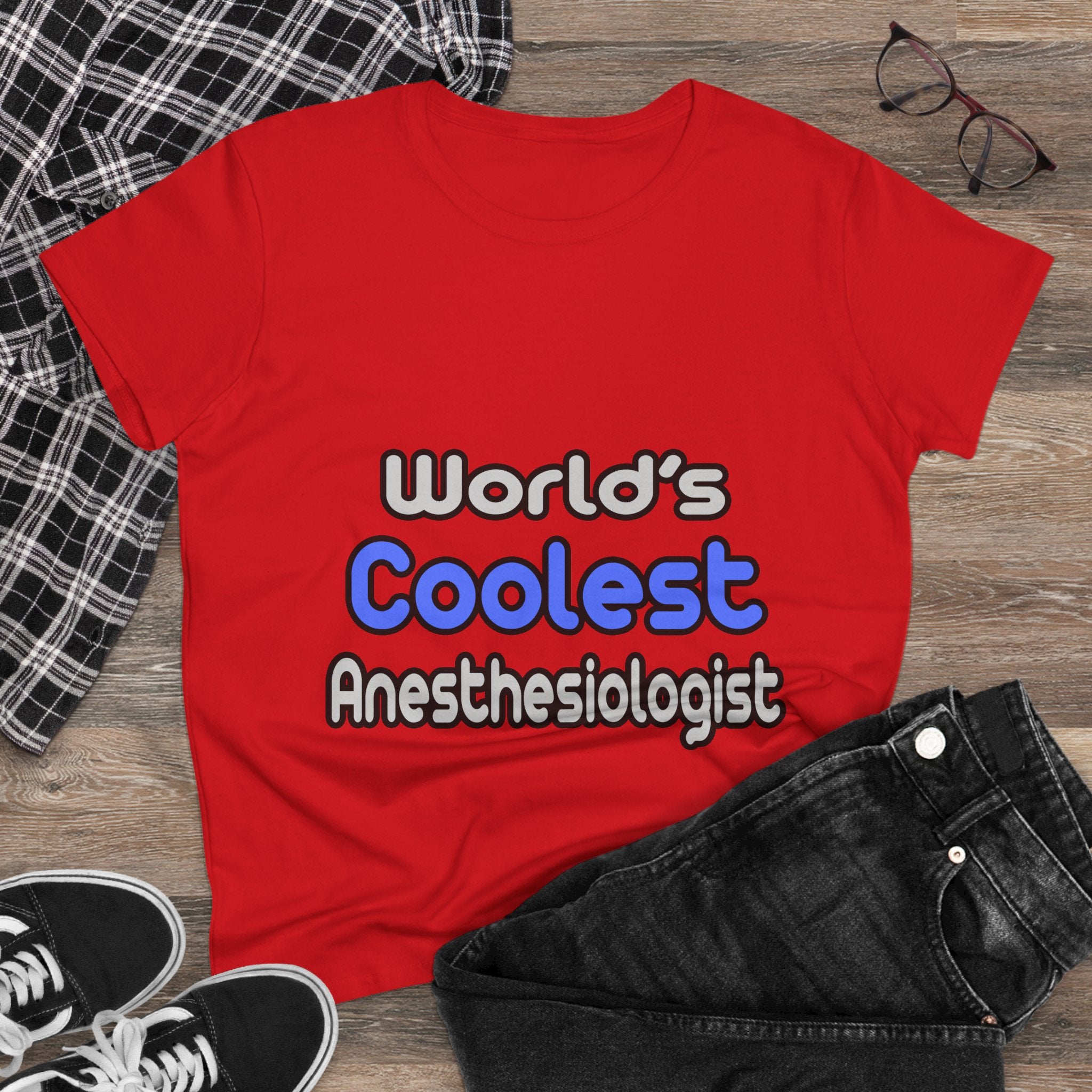 World's Coolest Anesthesiologist - Women's Midweight Cotton Tee