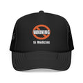 No Whining In Medicine - Foam Trucker Hat